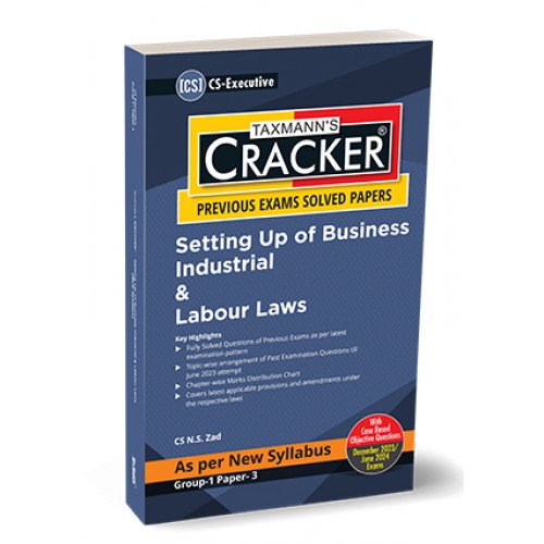 Taxmann's Cracker on Setting Up of Business Industrial & Labour Laws (SUBIL) for CS Executive December 2023 Exam [New Syllabus 2022] by CS. N.S. Zad